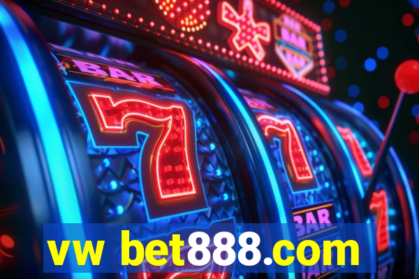 vw bet888.com
